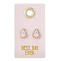 Best. Day. Ever. Stud Earrings